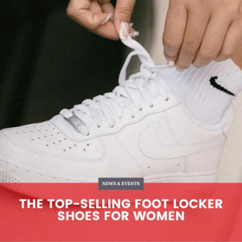 The Top-Selling Foot Locker Shoes for Women